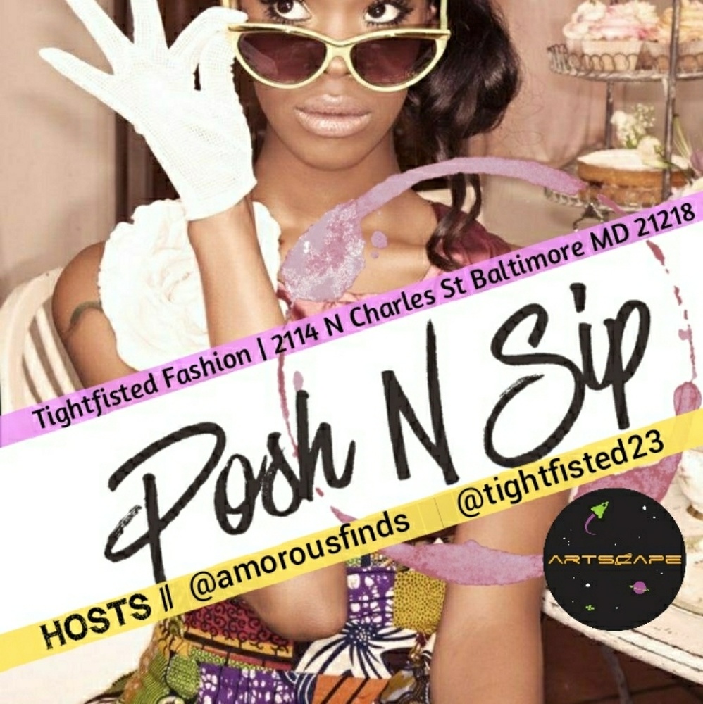 POSH N SIP BMORE!